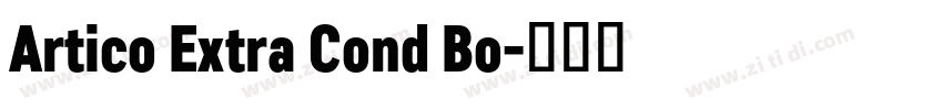 Artico Extra Cond Bo字体转换